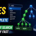 🌳 How Tries Make Autocomplete and Dictionary Search Extremely Fast